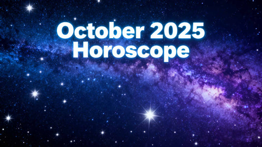 October 2025 Horoscope